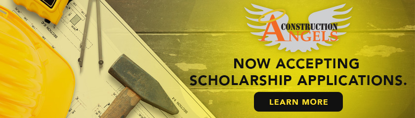 A graphic displaying the Construction Angels Scholarship Program